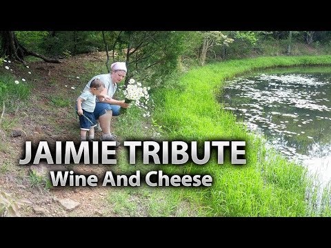 Wine and Cheese – Jaimie’s Tribute